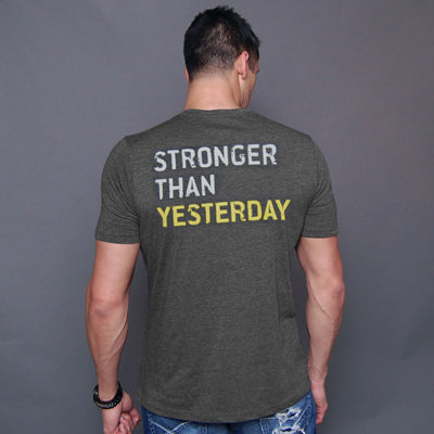 Stronger Than Yesterday Tee